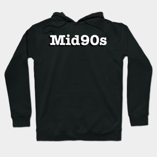 Mid90s Hoodie